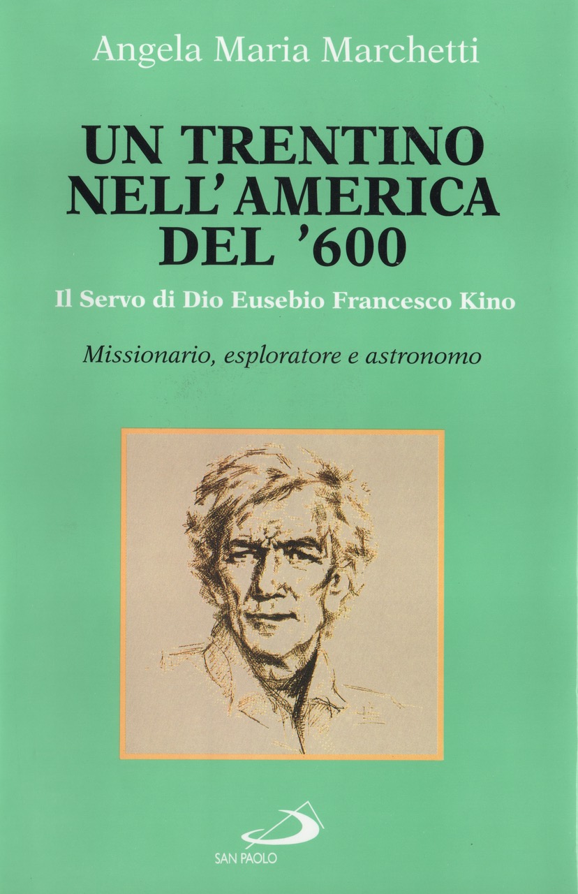 copertina del libro di Angela Maria Marchetti "Un Trentino nell'America del '600" (prima edizione)