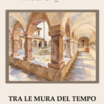 tra le mura del tempo